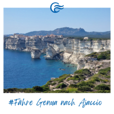 Neue Fährverbindung nach Korsika: Genua nach Ajaccio