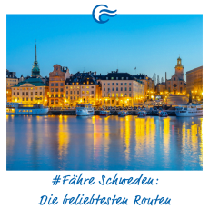Fähre Schweden – Die besten Fährverbindungen Fähre Schweden - Eine Reise in den Norden per Schiff.