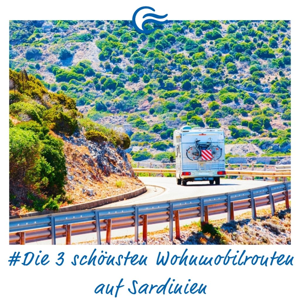 Die 3 schönsten Wohnmobilrouten auf Sardinien