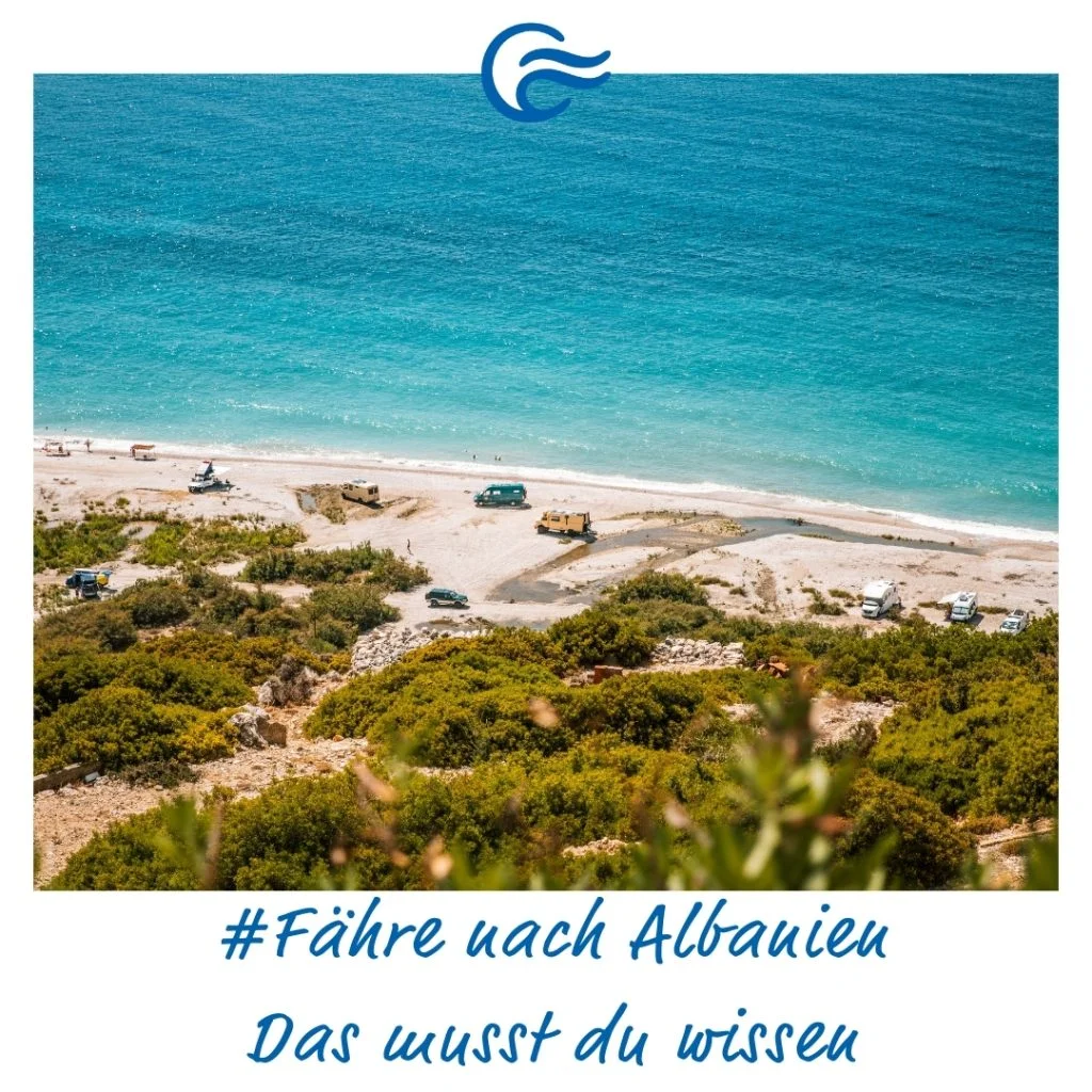 Mit der Fähre nach Albanien - Das MUSST du wissen! Fähre nach Albanien Beitragsbild